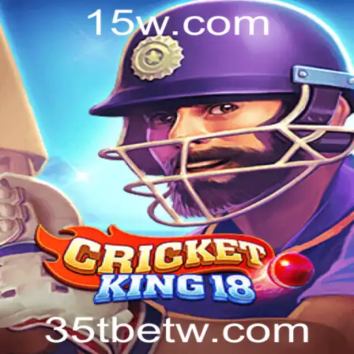 Descubra o Fascinante Mundo de CricketKing18 e a Estratégia 35tbet