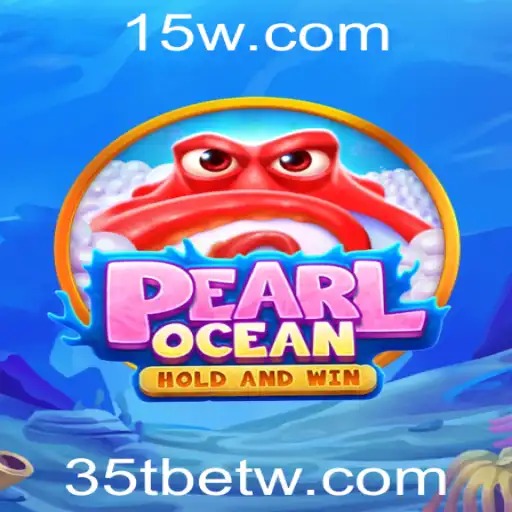 Descubra o Fascinante Mundo de PearlOcean: Um Guia Completo